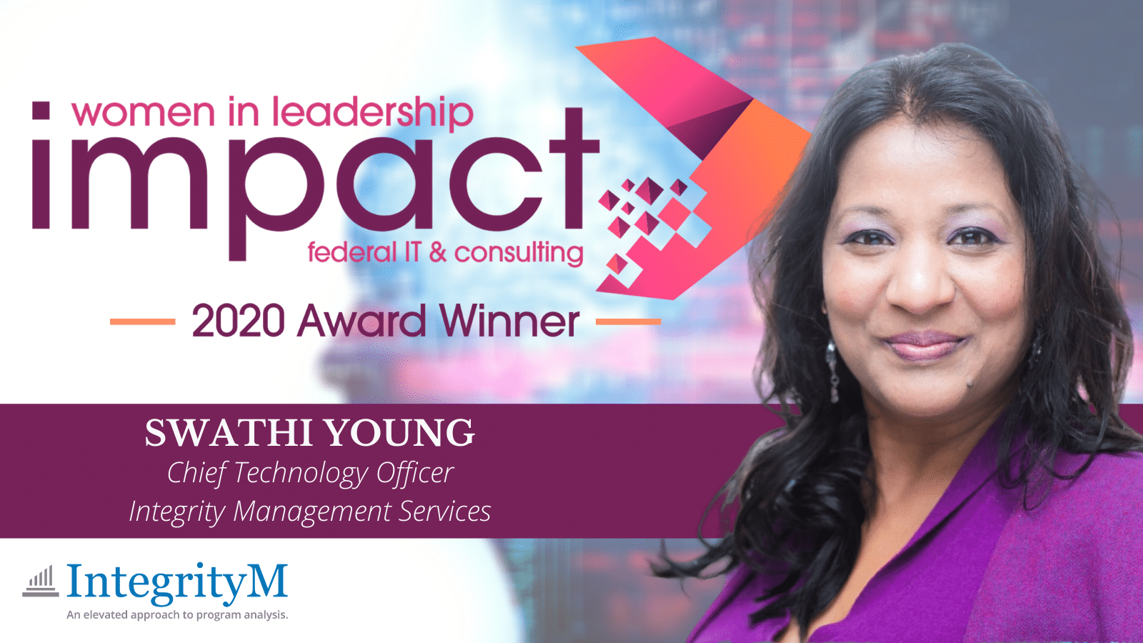 IntegrityM Chief Technology Officer Swathi Young Award