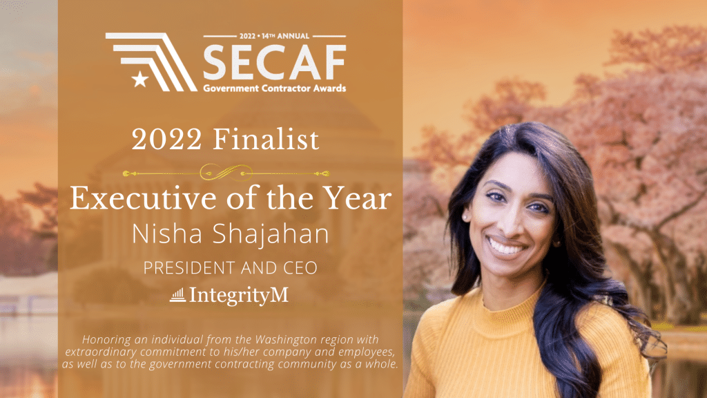 IntegrityM President and CEO Nisha Shajahan Named as a Finalist for SECAF’s Prestigious Executive of the Year Award